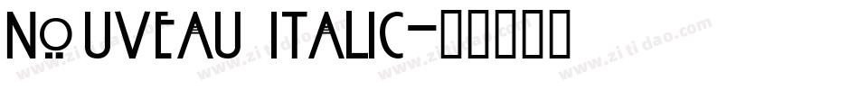 Nouveau Italic字体转换